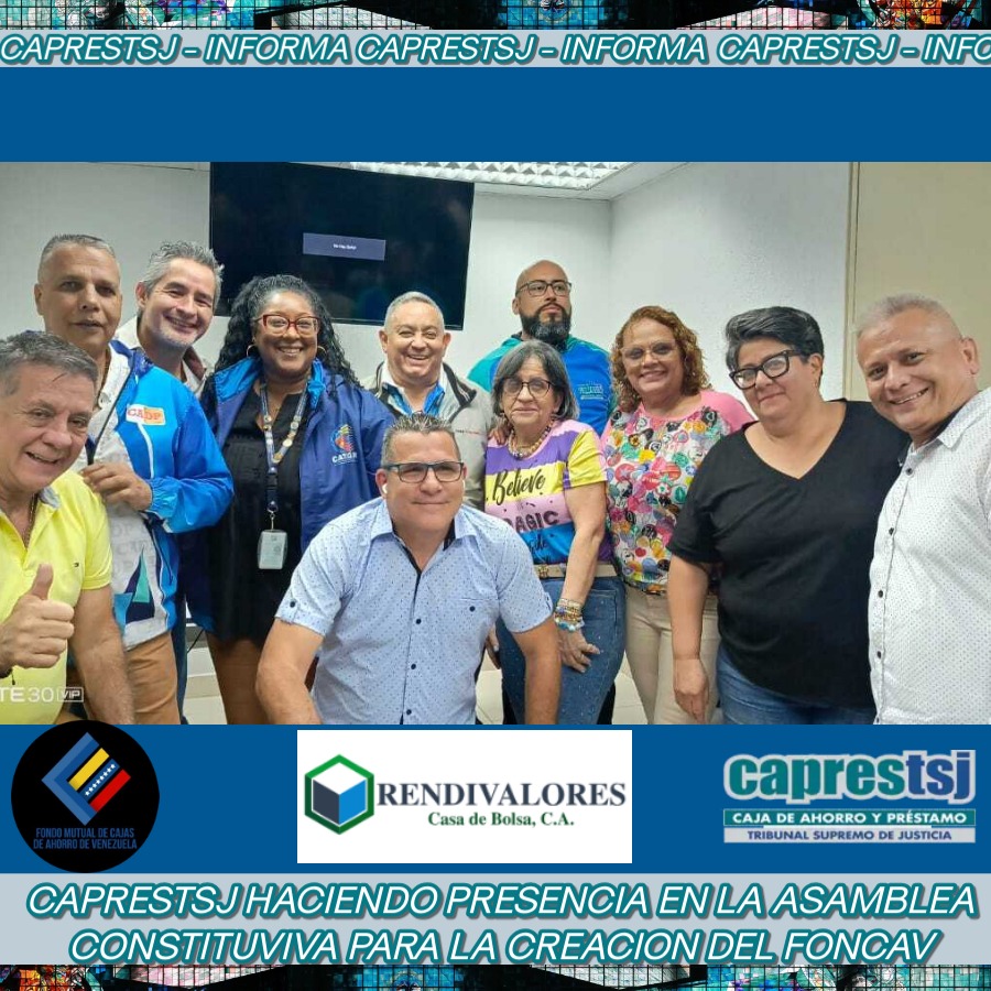 Asamblea General Constitutiva del Primer Fondo Mutual de Cajas de Ahorro (FONCAV C.A,)